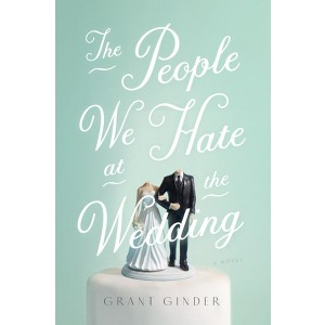 People We Hate at the Wedding