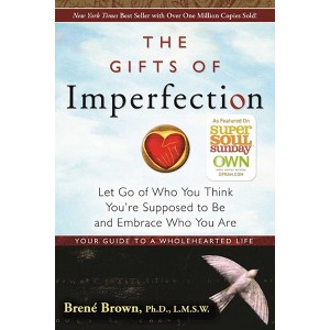 The Gifts of Imperfection
