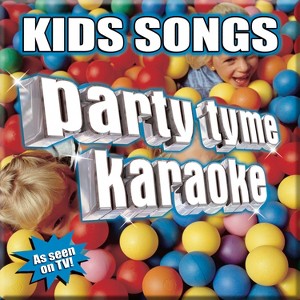 Party Tyme Karaoke:Kids Songs