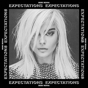 Bebe Rexha: Expectations